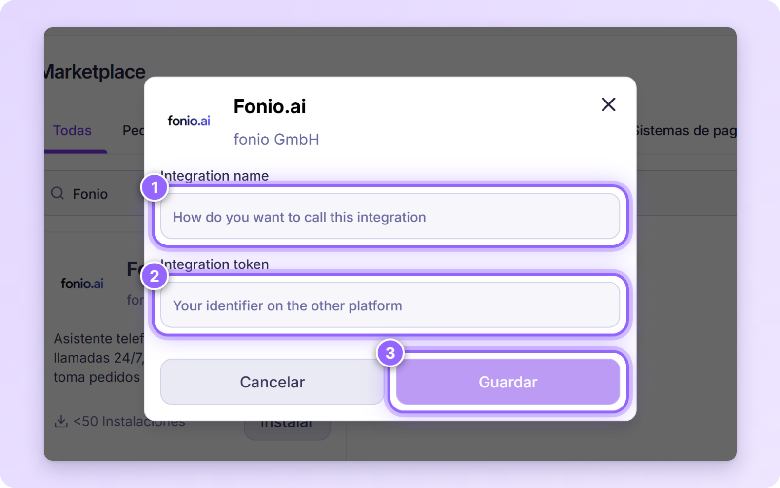 Formulario de instalación de Fonio.ai con Integration name, Integration token y el botón Guardar numerados