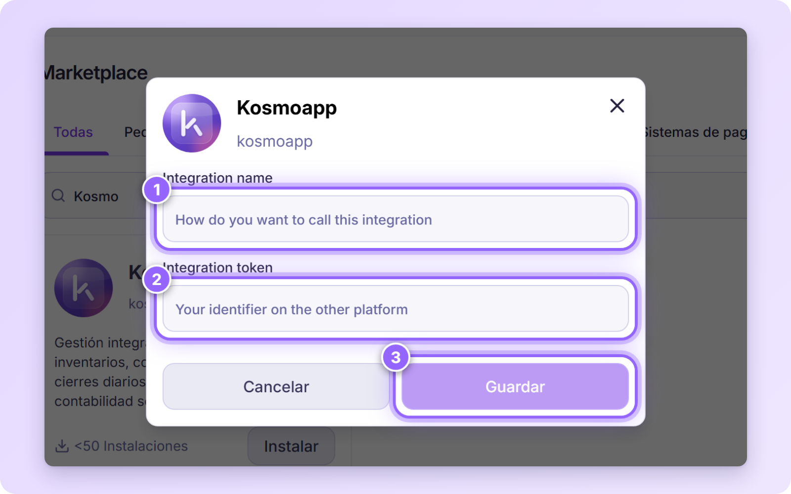 Formulario de instalación de Kosmoapp con Integration name, Integration token y el botón Guardar numerados